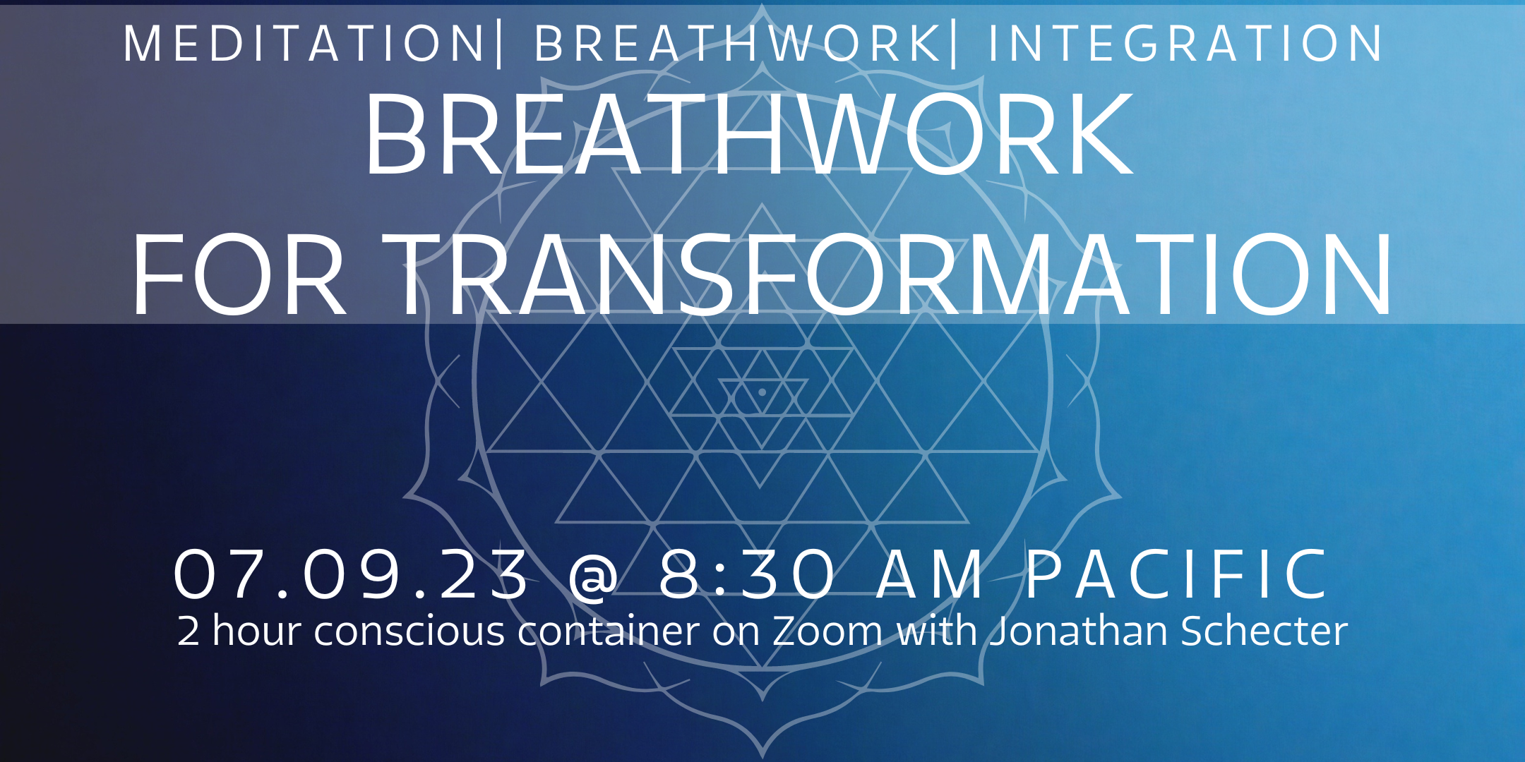 Breathwork For Transformation (2nd Sunday of July)